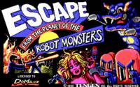 Cover image for Escape From The Planet Of Robot Monsters